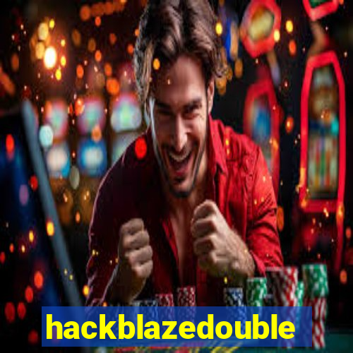 hackblazedouble