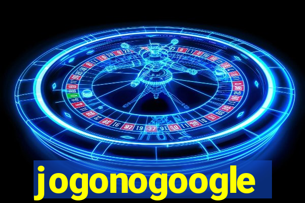 jogonogoogle