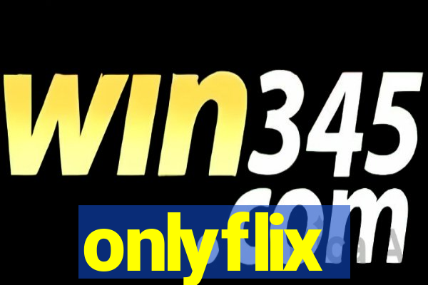 onlyflix