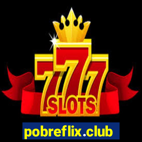 pobreflix.club