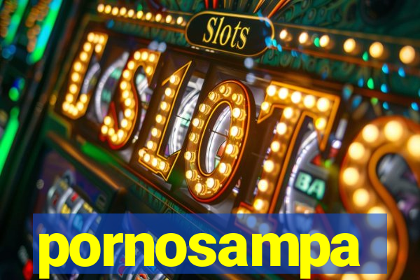 pornosampa