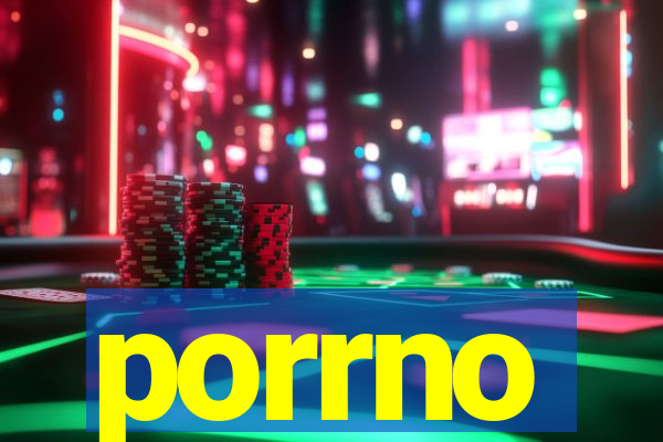 porrno