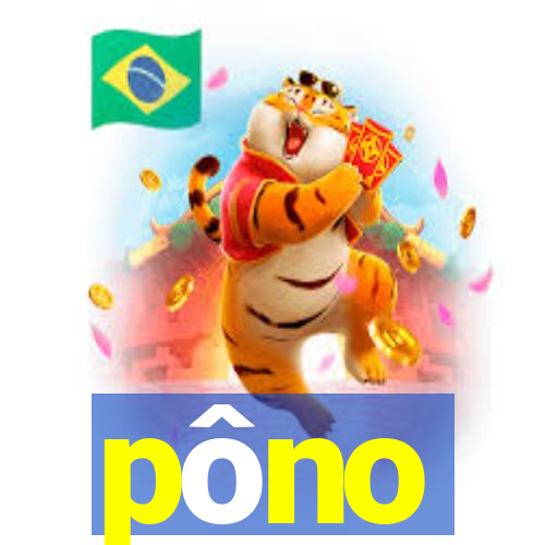 pôno