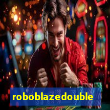 roboblazedouble