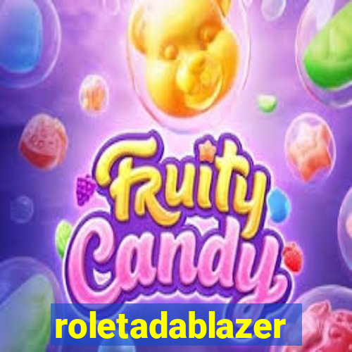 roletadablazer