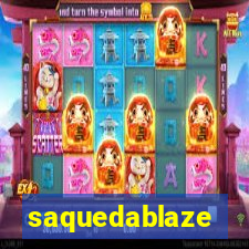 saquedablaze