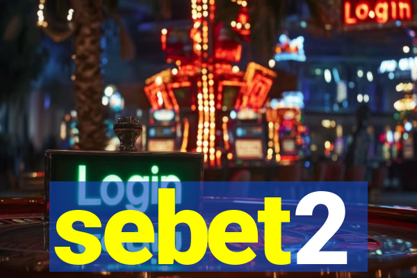 sebet2