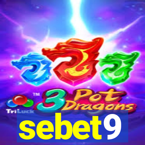 sebet9