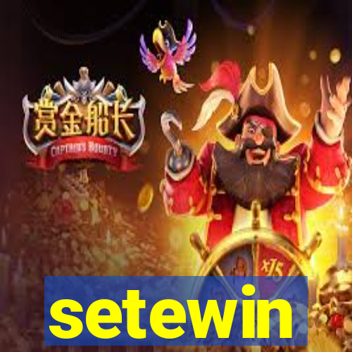 setewin