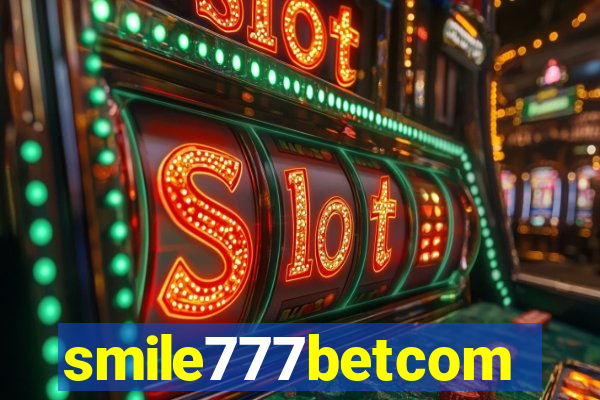 smile777betcom