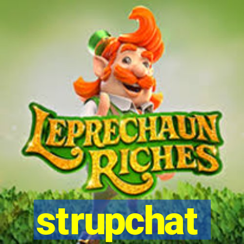 strupchat