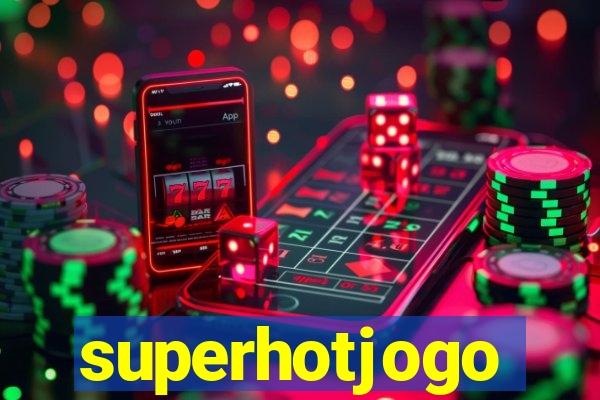 superhotjogo