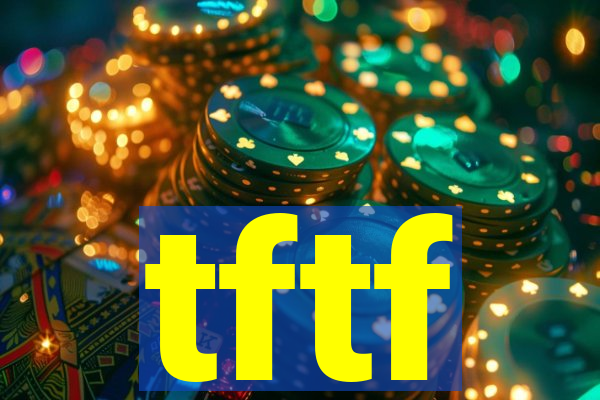 tftf