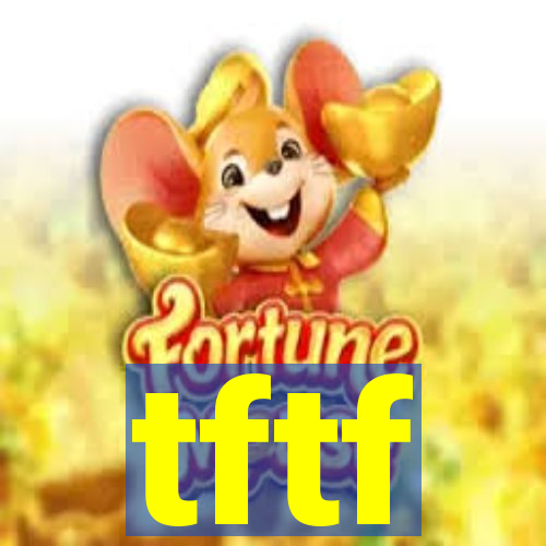 tftf