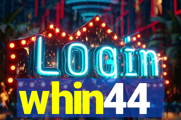 whin44