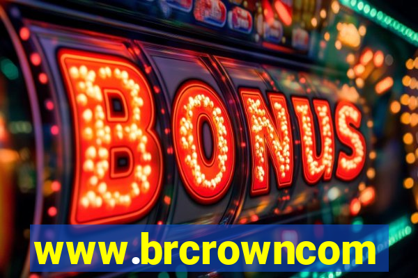 www.brcrowncom