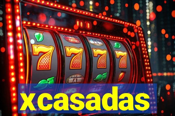 xcasadas