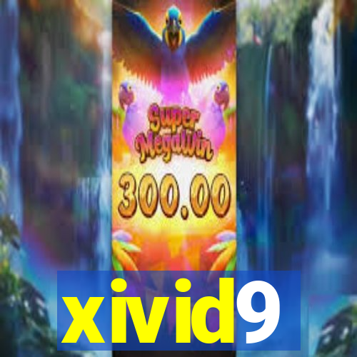 xivid9