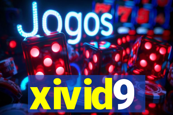 xivid9