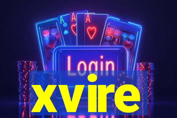 xvire