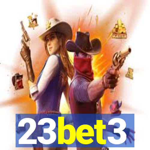 23bet3