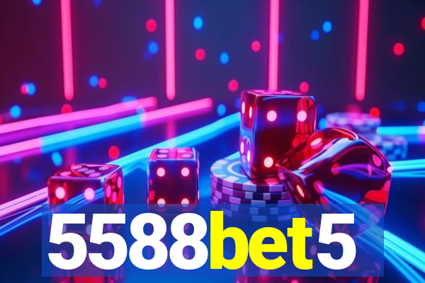 5588bet5