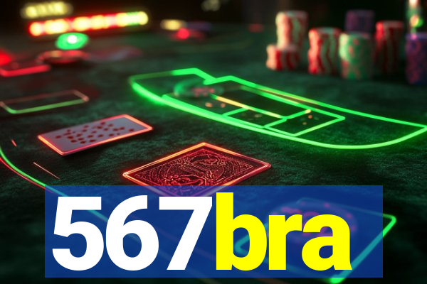 567bra