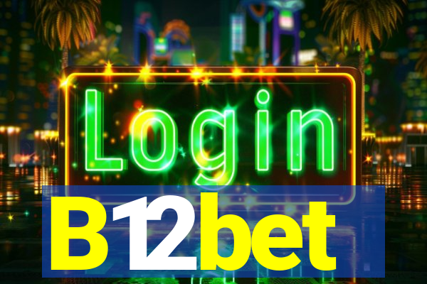 B12bet