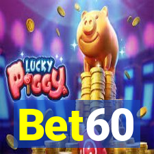 Bet60