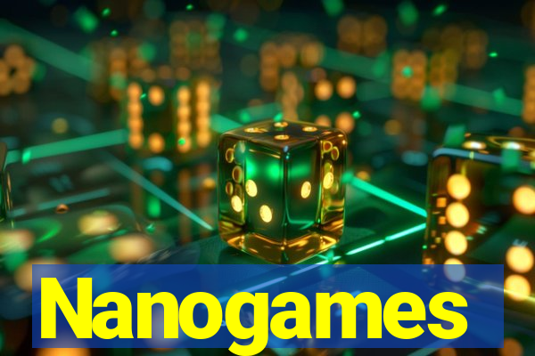 Nanogames