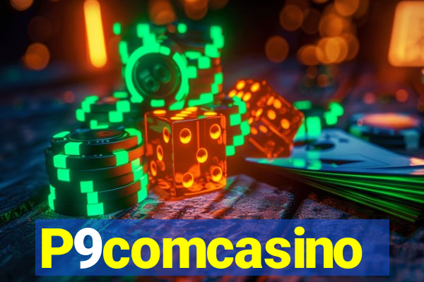 P9comcasino