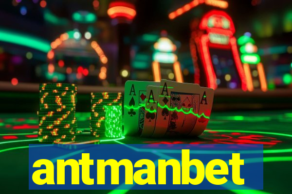 antmanbet