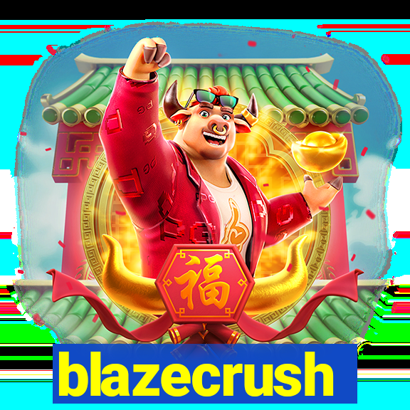 blazecrush