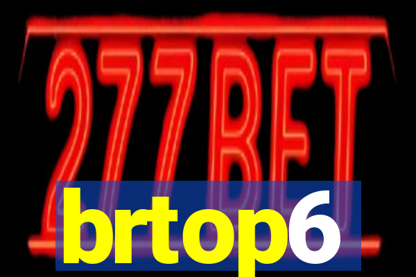 brtop6