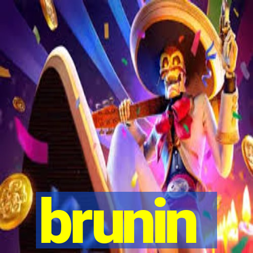 brunin