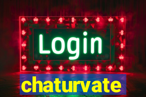 chaturvate