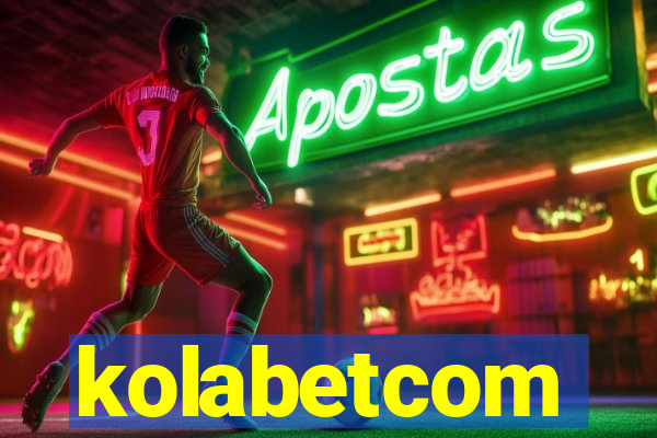 kolabetcom