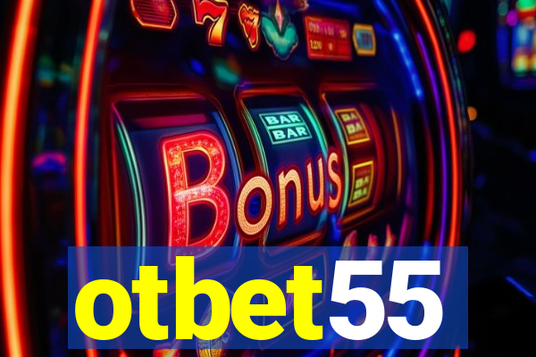 otbet55