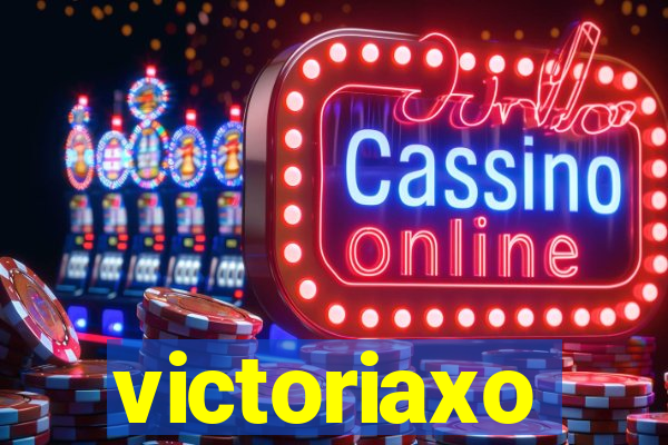 victoriaxo