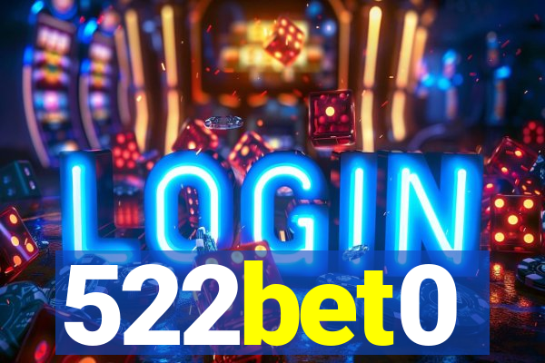 522bet0