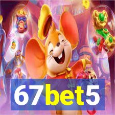 67bet5