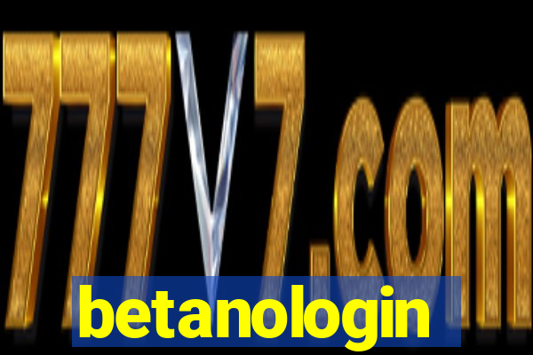 betanologin