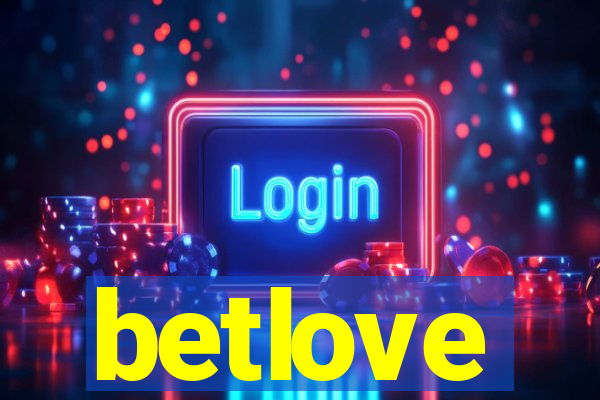 betlove