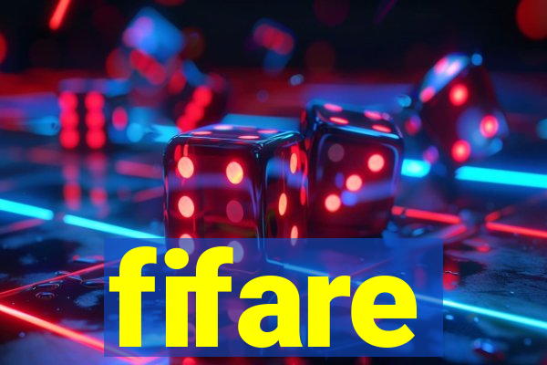 fifare