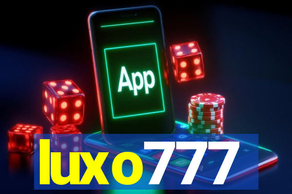 luxo777