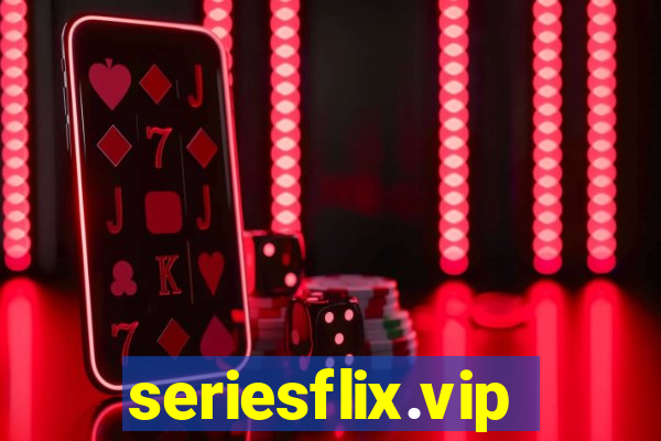 seriesflix.vip