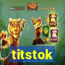 titstok