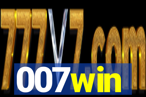 007win