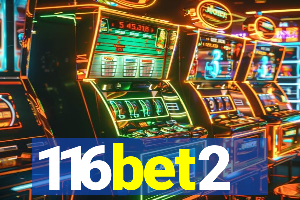 116bet2