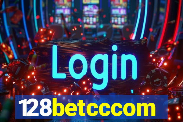 128betcccom